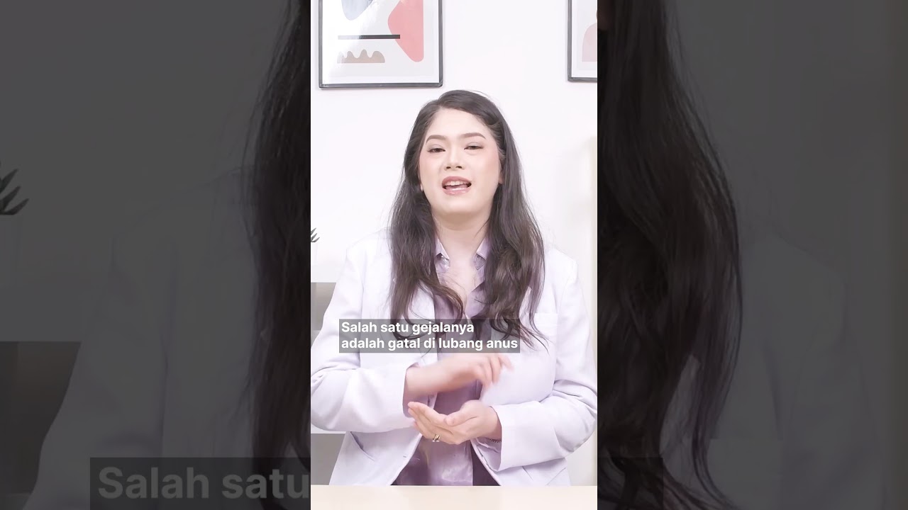Infeksi Cacing Kremi: Penyebab, Gejala, Pengobatan, dan Pencegahan #Shorts