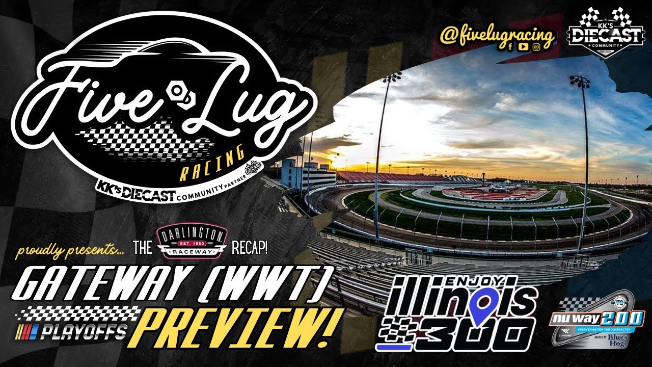 FIVE LUG RACING SHOW GATEWAY PLAYOFF PREVIEW + DARLINGTON RECAP!