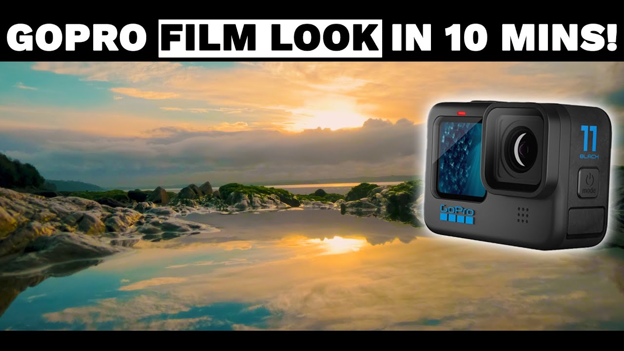 GoPro Hero 11 FILM Look in 10 Mins