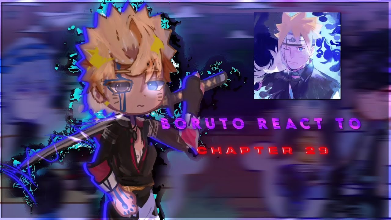 Boruto two blue vortex react to chapter 29||gacha reaction||Boruto two blue vortex||GCRV