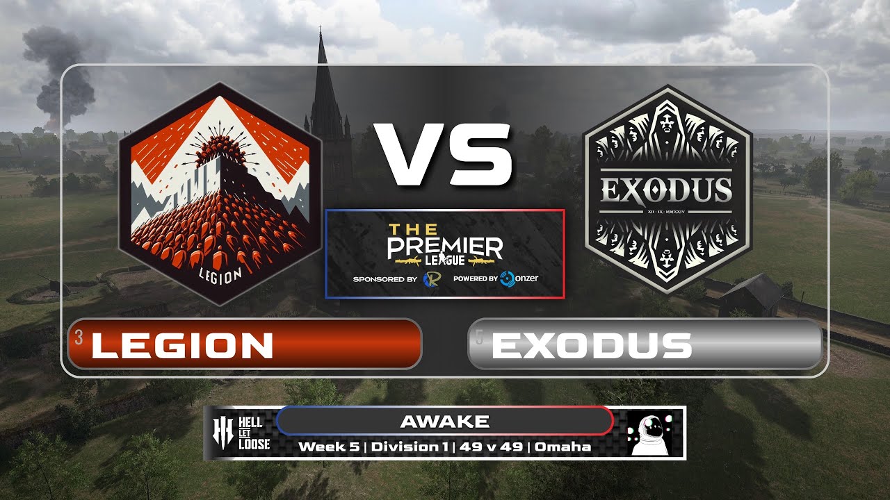 Hell Let Loose Competitive | Legion vs Exodus | The Premier League Div 1 Week 5 | Omaha