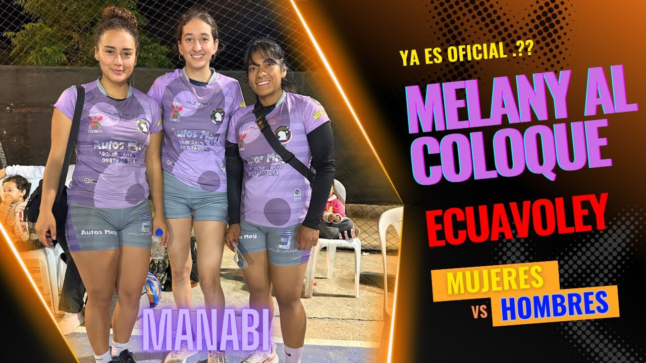 Melany es la nueva colocadora? partidazo de Ecuavoley en Manabí