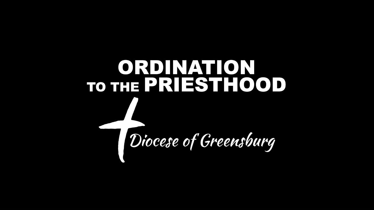 Ordination to the Priesthood, Deacon Mark R. Dunmire