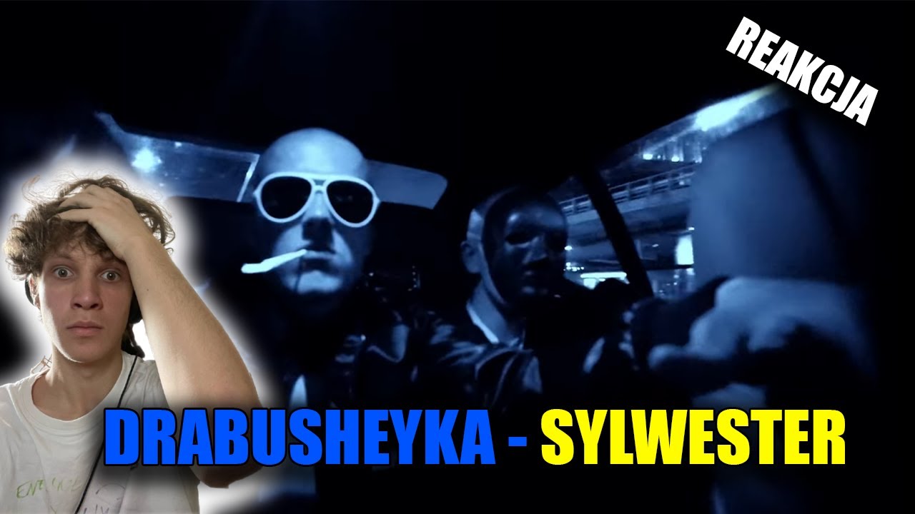 DRABUSHEYKA - SYLWESTER (REAKCJA od koczkko)