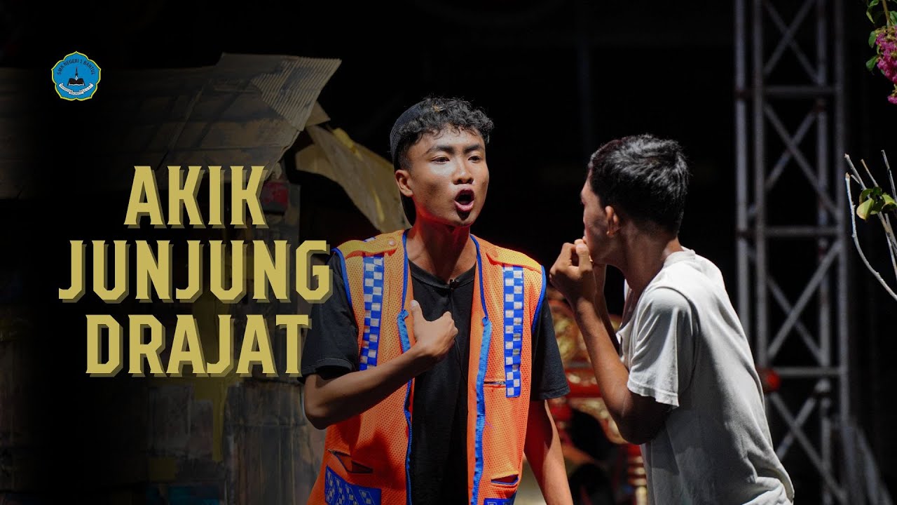 Akik Junjung Drajat | Pentas Teater 2023 SMKN 1 Bantul