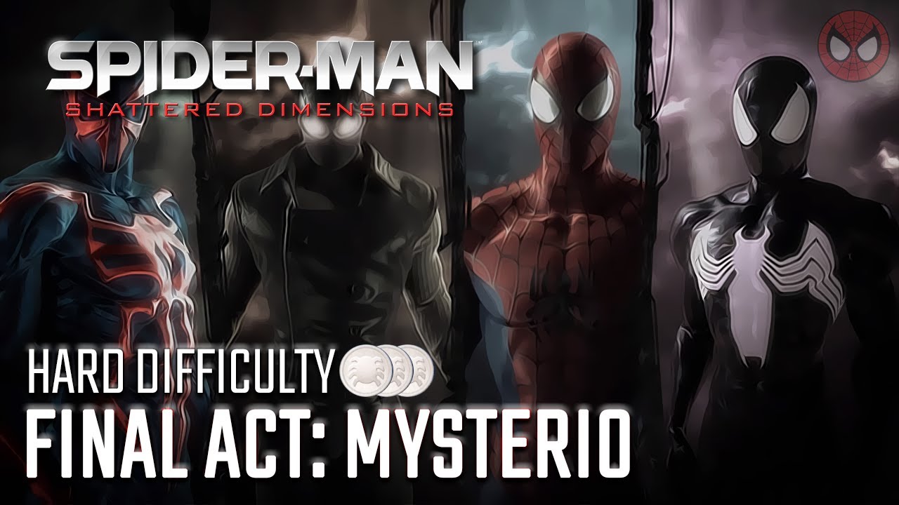 Spider-Man: Shattered Dimensions ● Final Act: Mysterio [1080p60ᴴᴰ]