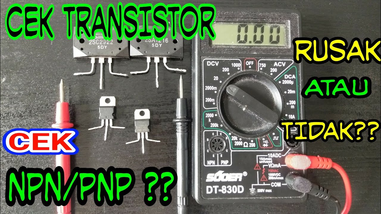 CARA CEK JENIS TRANSISTOR ( NPN/PNP )DAN CEK RUSAK ATAU TIDAK DENGAN MULTITESTER