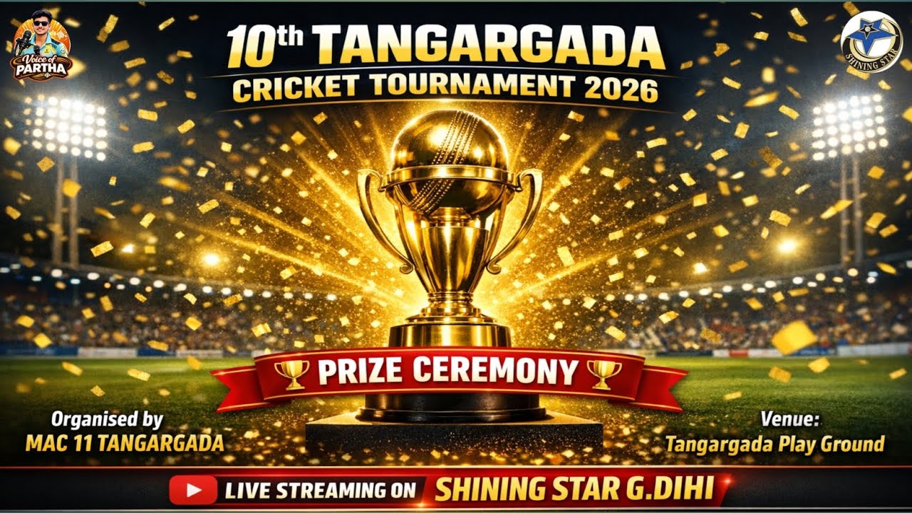🔴LIVE :- 🏆PRIZE CEREMONY🏆 // 10th TANGARGADA CRICKET TOURNAMENT 2026