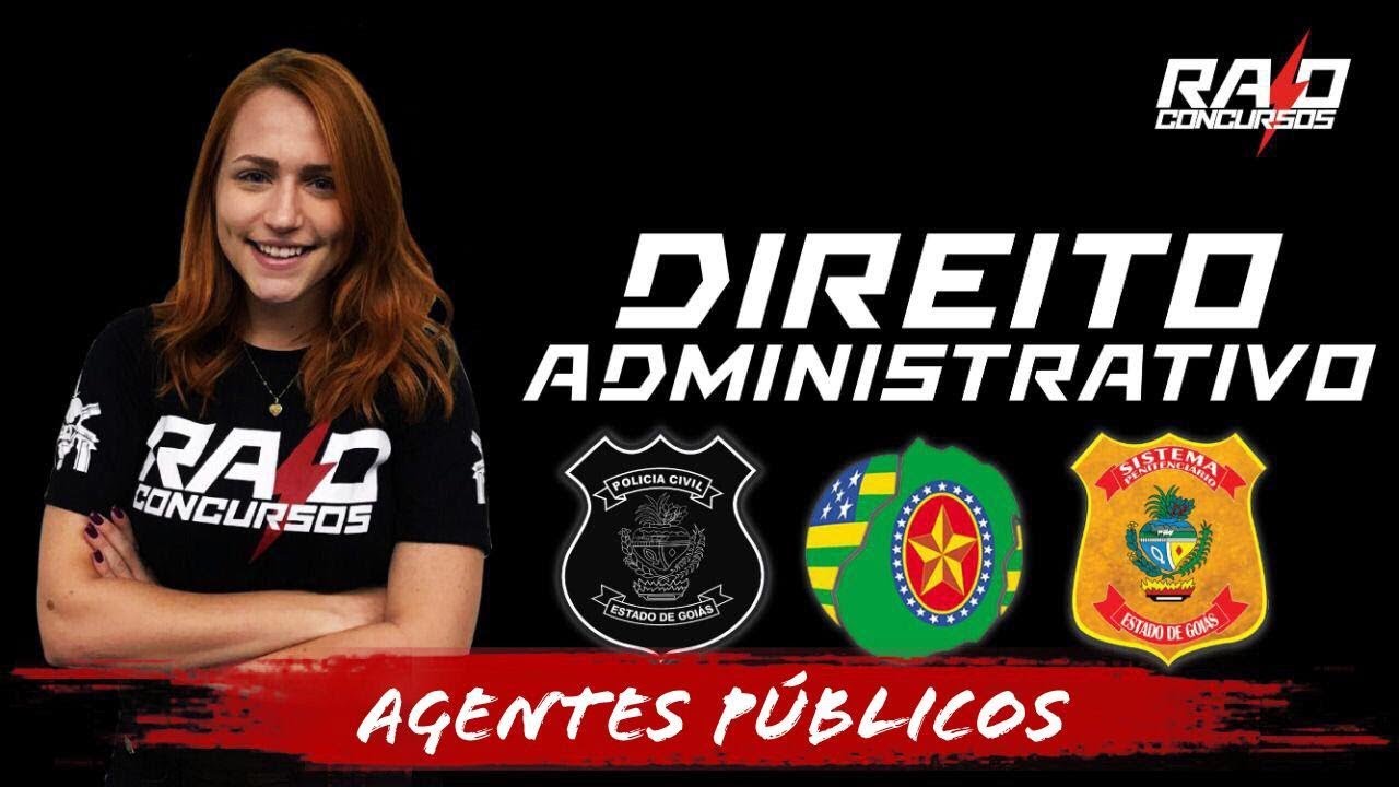 Direito Administrativo - Agentes Públicos - Parte 02