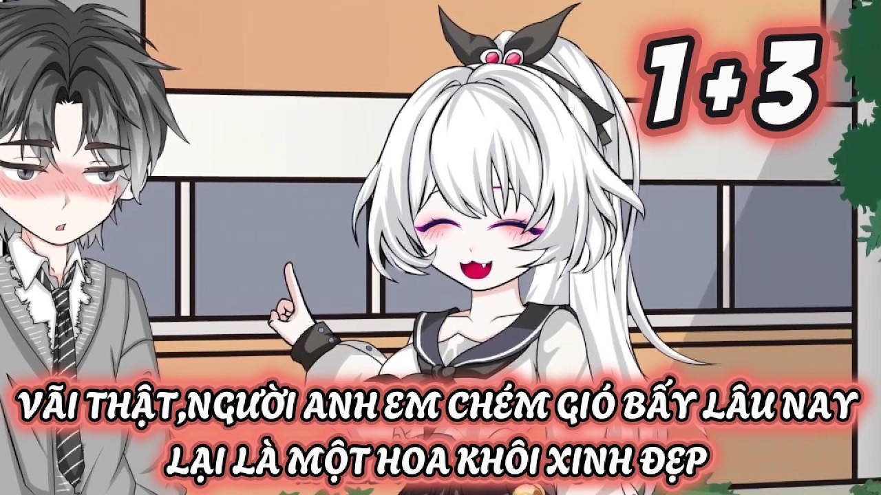 Vãi thật,người anh em chém gió bấy lâu nay Lại là một hoa khôi xinh đẹp 1 + 3 | Sống Để Vietsub