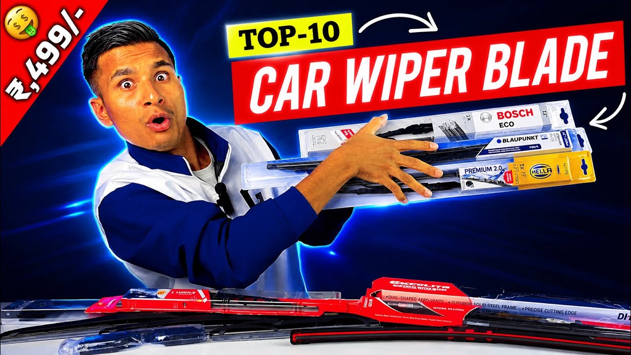 ⚡TOP-10  Best Car Wiper Blades in India | Ultimate Buying Guide In 2025