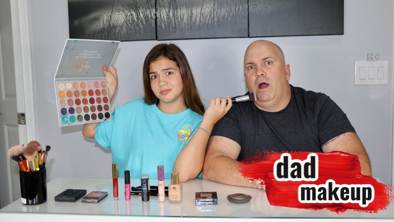 DOING MY DAD'S MAKEUP / HOW WELL DOES MY DAD KNOW ME ? | SISTER FOREVER