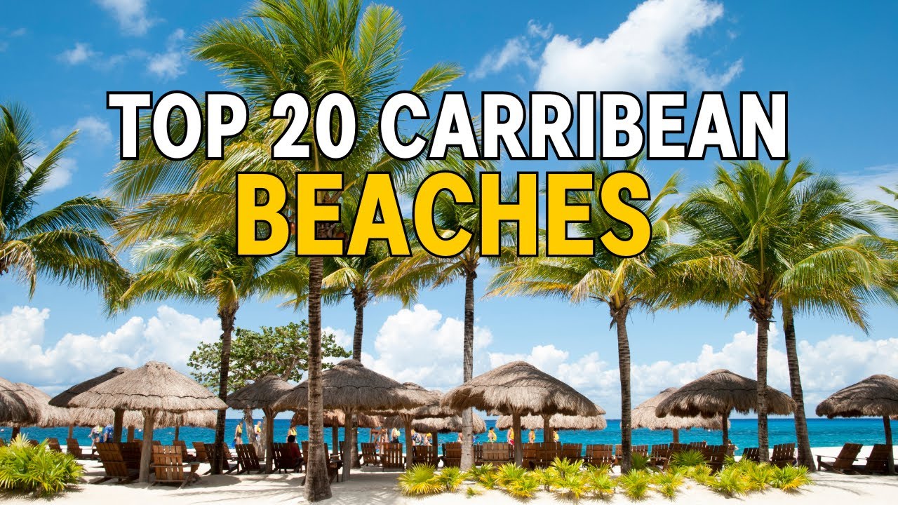 20 BEST BEACHES  IN THE CARRIBEAN 🌊🌴🥥🍹