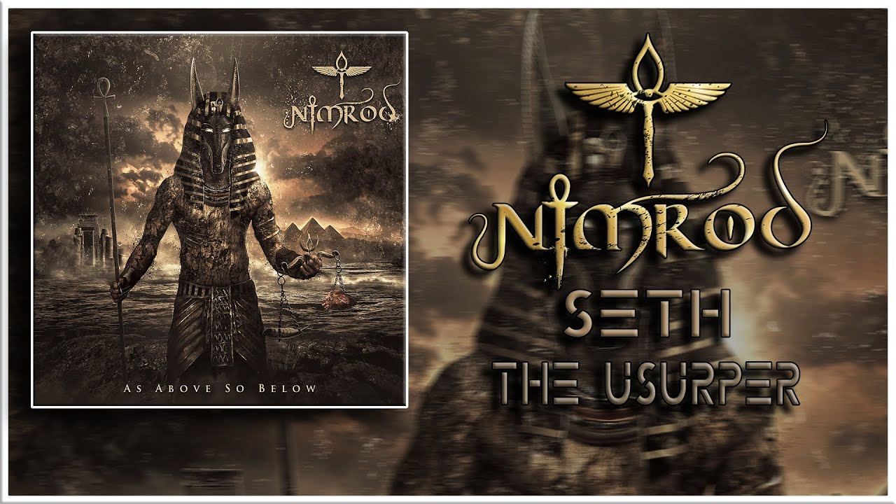 NIMROD - SETH (The Usurper)