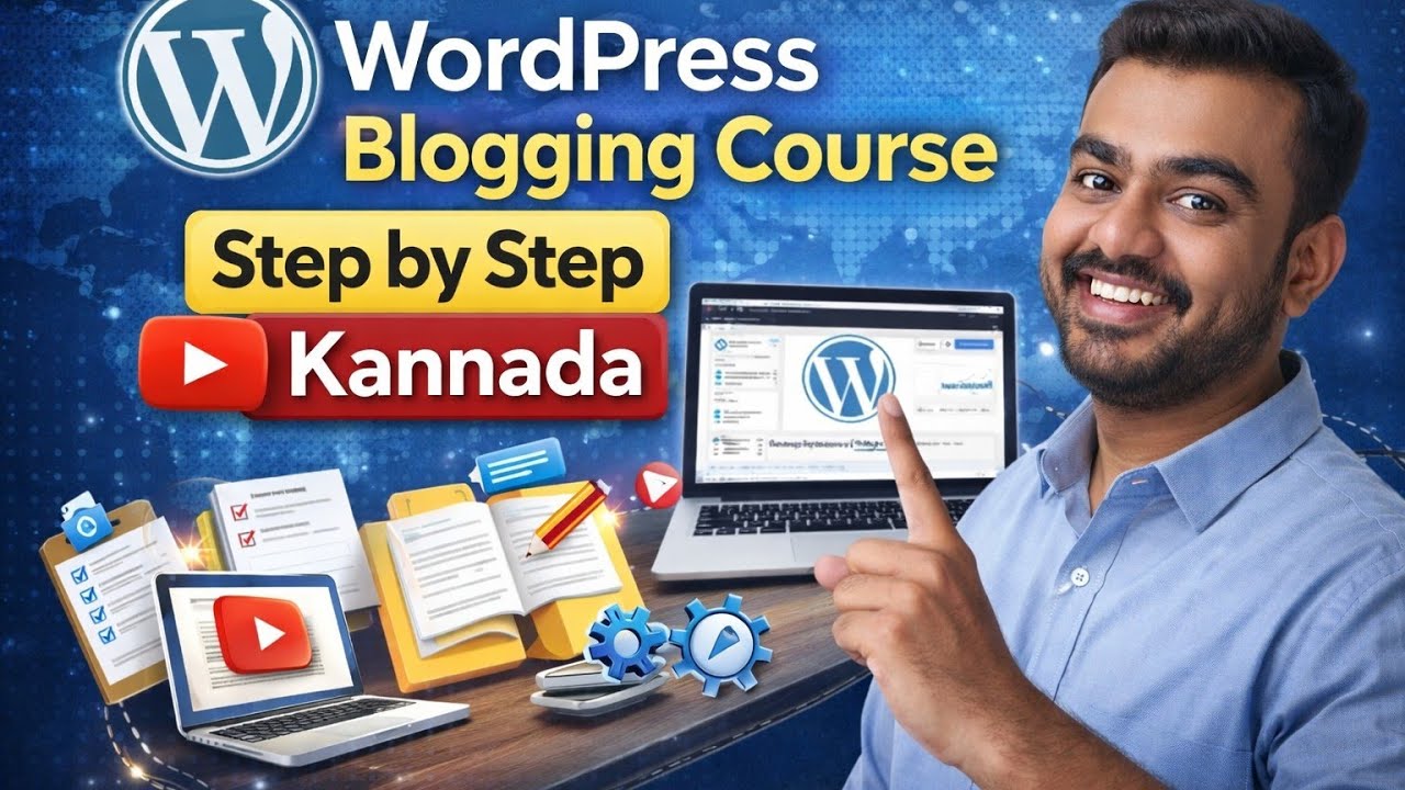 WordPress Blogging Course in Kannada | Step by Step Tutorial for Beginners | Blogging in Kannada 