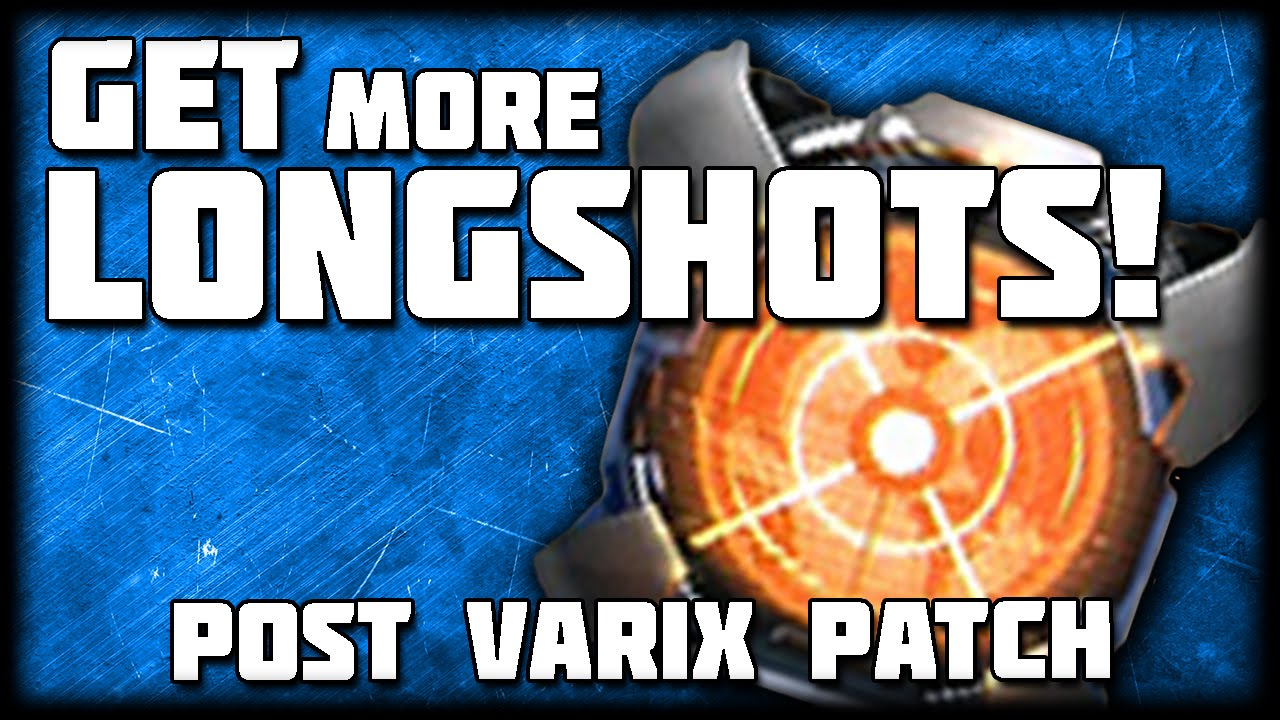 How to get More Longshots After the Varix Patch! (Longshot Spots)