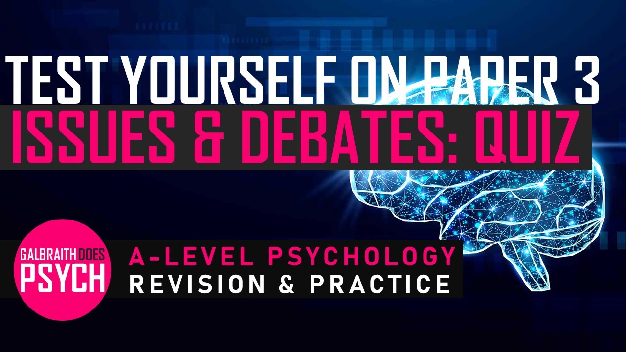 AQA Psychology Paper 3: Issues & Debates- Key Concepts Revision Quiz