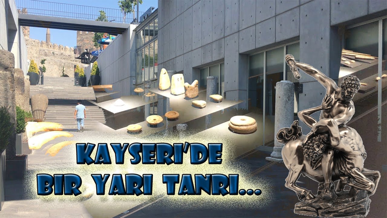 Kayseri Arkeoloji Müzesi | Herkül'ün Mezarını Kayseri'de Bulduk