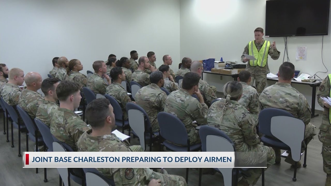 Joint Base Charleston preparing to deploy airmen