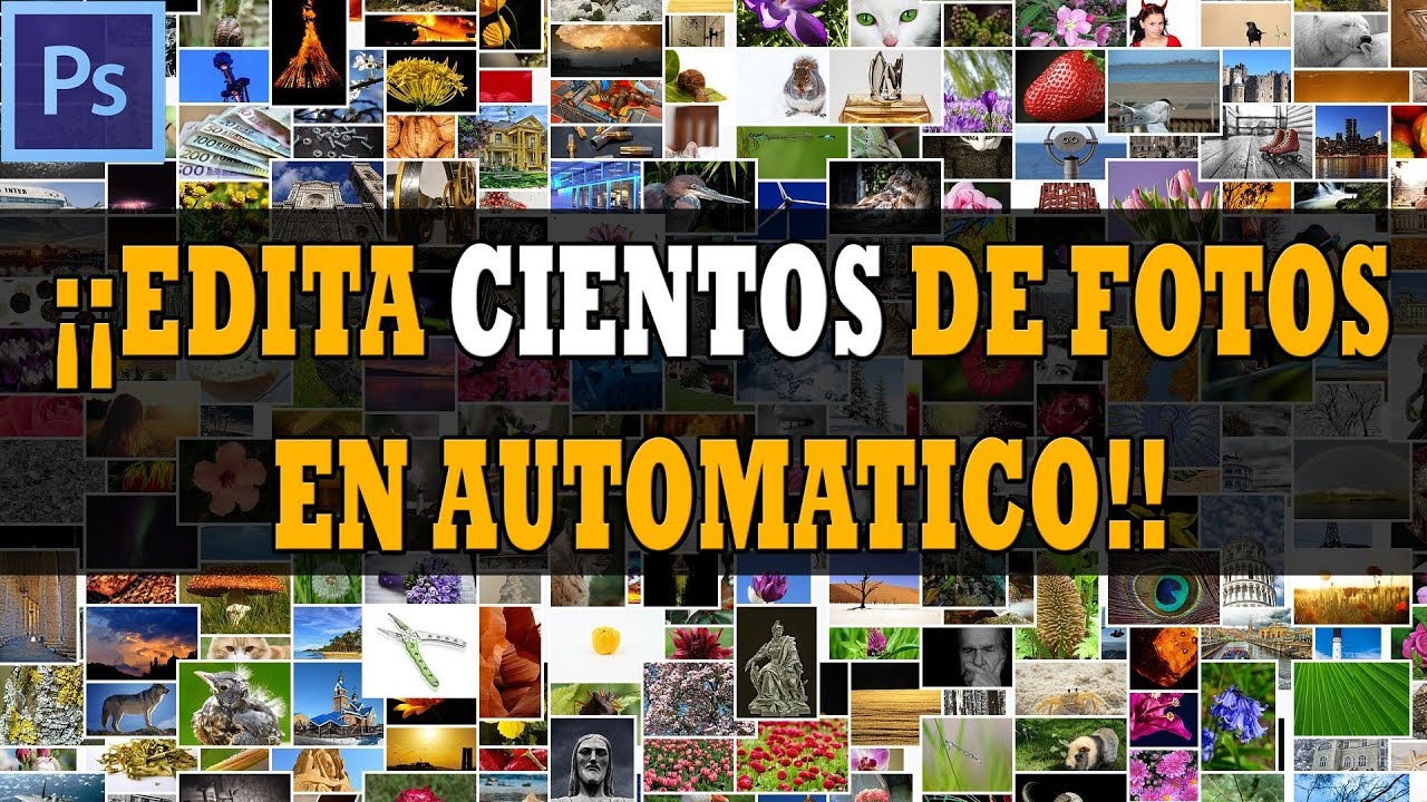 Con un solo clic edita cientos de imagenes a la vez en Photoshop - automatizar Photoshop | Bip-Vlog