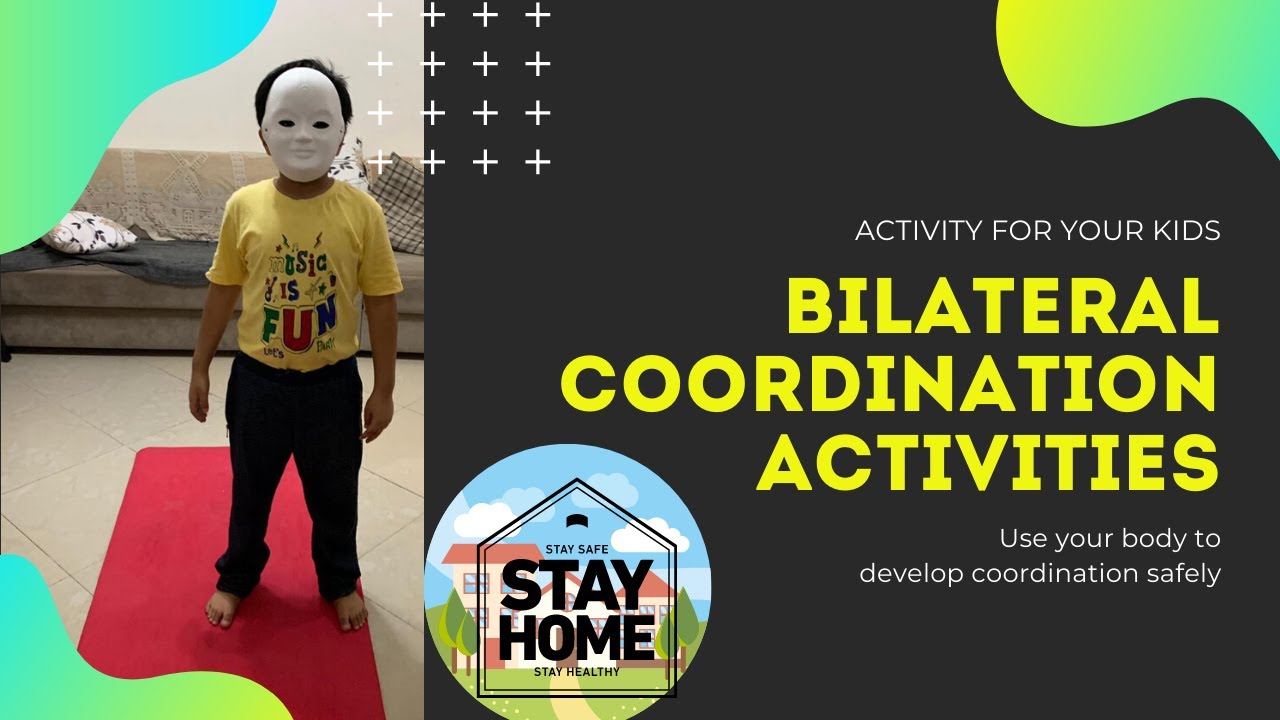 INDOOR FUN BILATERAL COORDINATION ACTIVITIES IN SUMMER WITH KIDS
