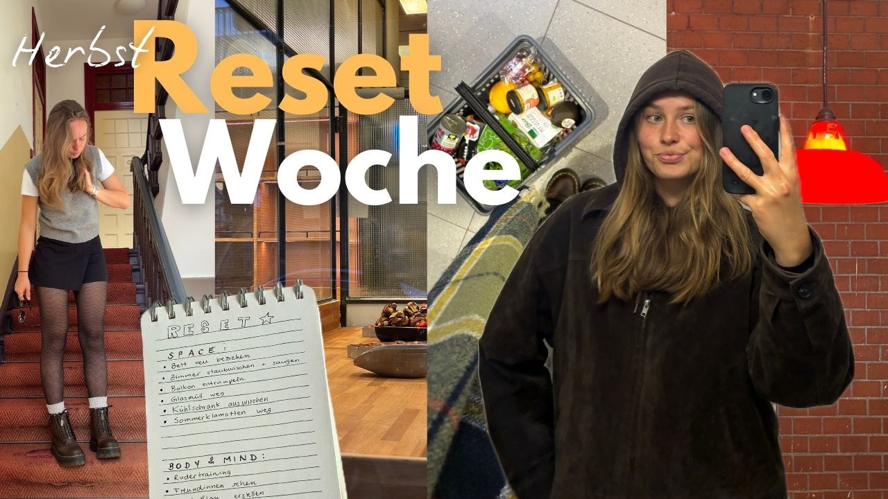 Reset Week in my Life | Klarschiff für nach dem Bachelor