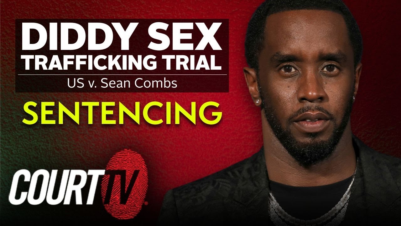 Diddy Sex Crimes Sentencing: LIVE UPDATES & Killer Uncle Sentencing