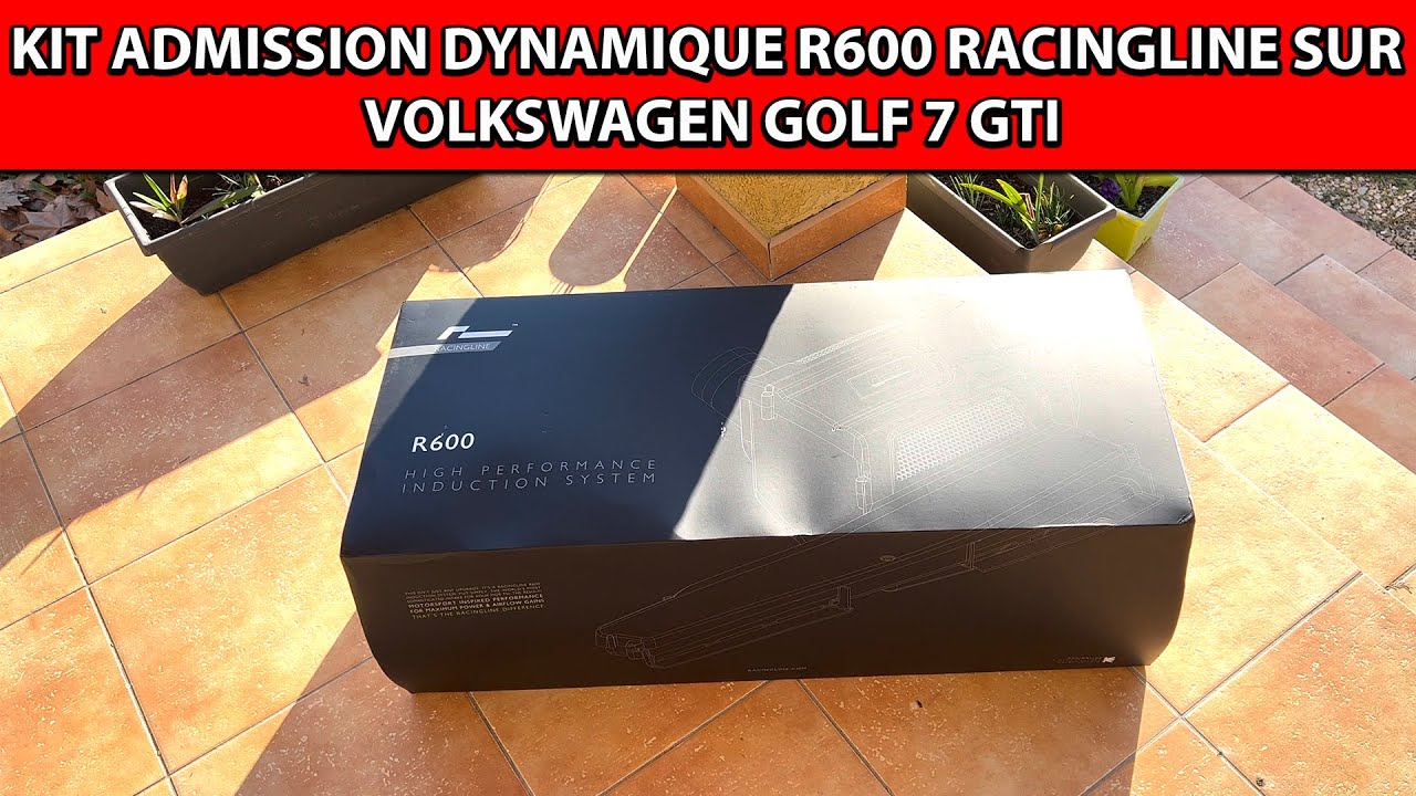 Installation Kit admission dynamique R600 RacingLine Volkswagen Golf 7 GTI