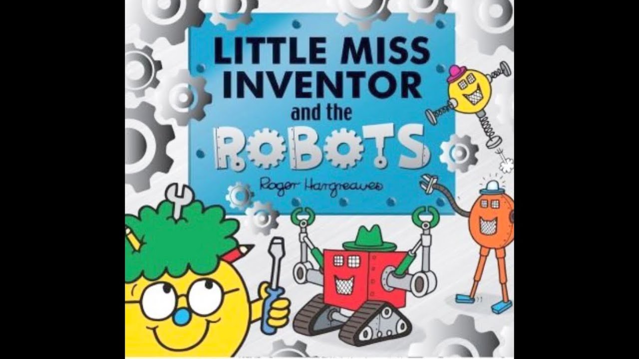 Little Miss Inventor and the Robots