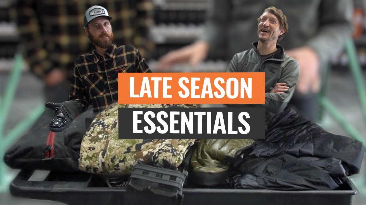 Late Season Essentials with Brady and Trail