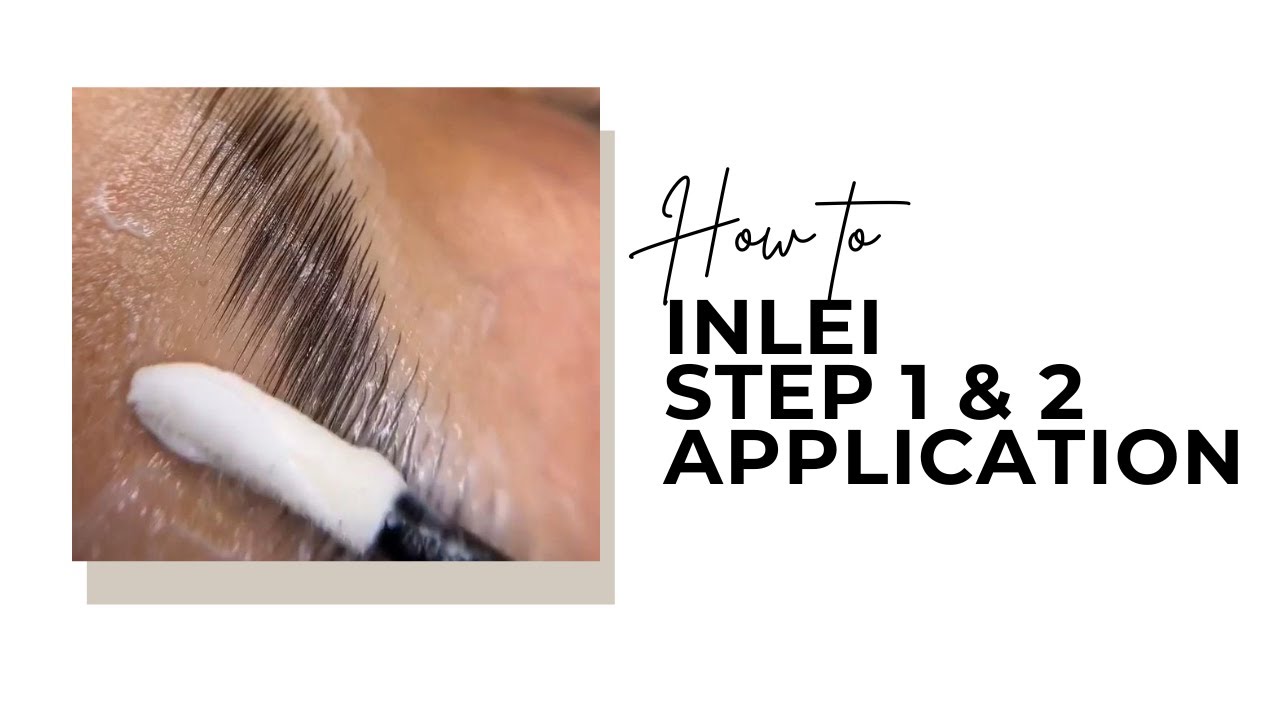 Inlei Brow Lamination Step 1 & 2 Tutorial