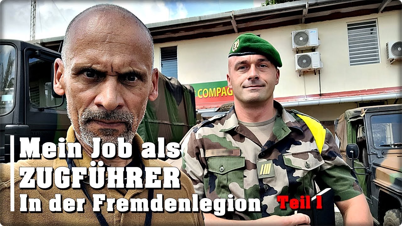 So sah mein Job als Zugführer in der französischen Fremdenlegion aus!