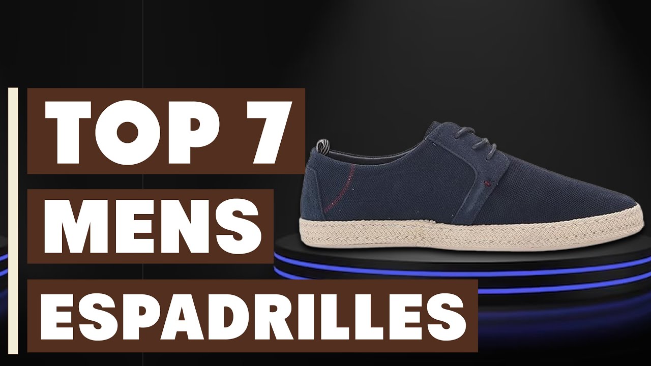 Top 7 Best Men's Espadrilles 2025: Elevate Your Style with These Picks