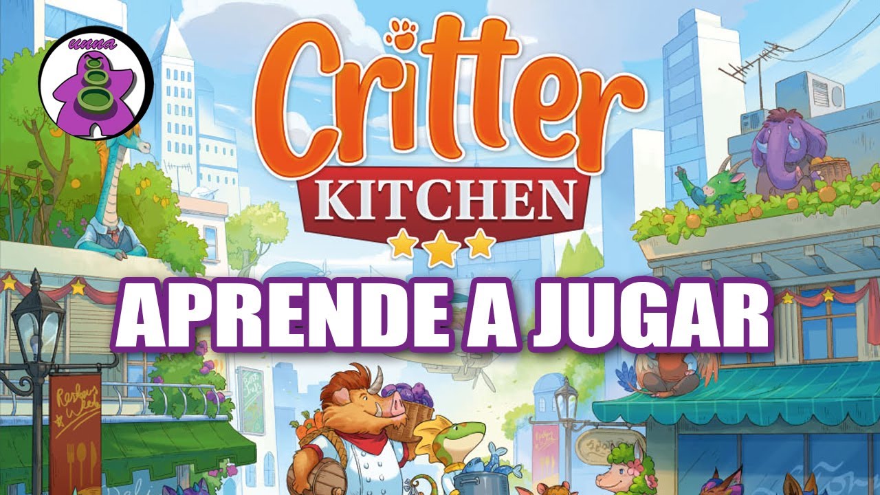 CRITTER KITCHEN - C&oacute;mo se juega - TUTORIAL - Juego de Mesa - unna