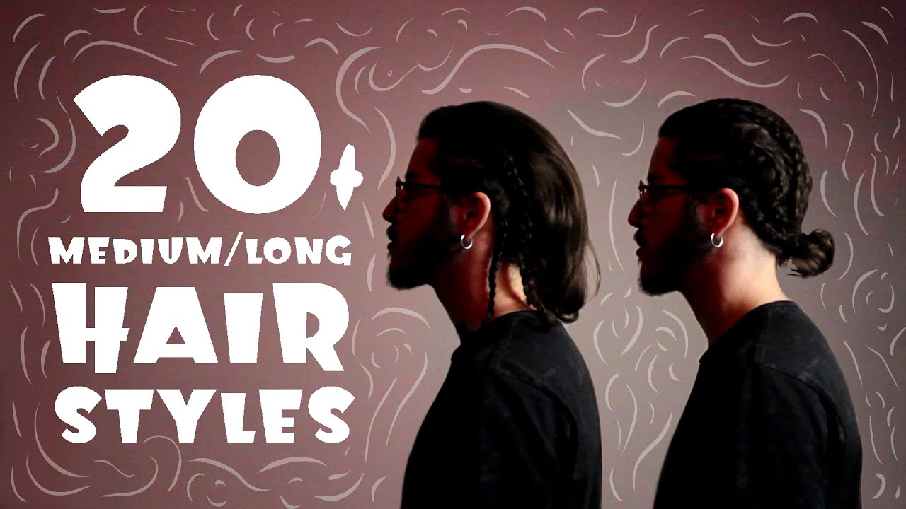 20+ Hair-Styles for Medium/Long Hair (Viking Braids, Buns and more)