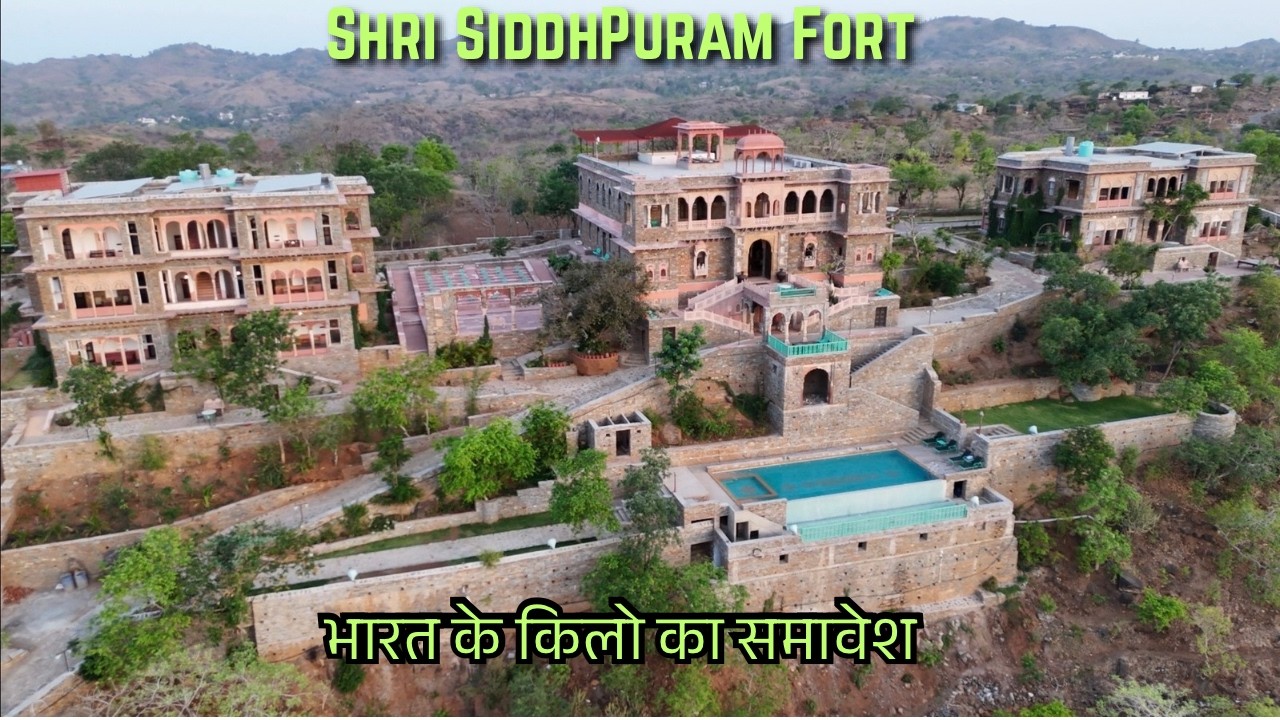 Bharat Ke Kilo Ka Samavesh Shri Siddhpuram Fort And Resort | Best Resort Near Kumbhalgarh Fort Veg