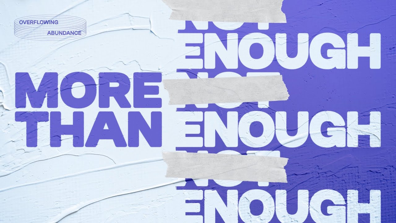 Sunday Service - More Than Enough - Week 3 - November 23rd, 2025