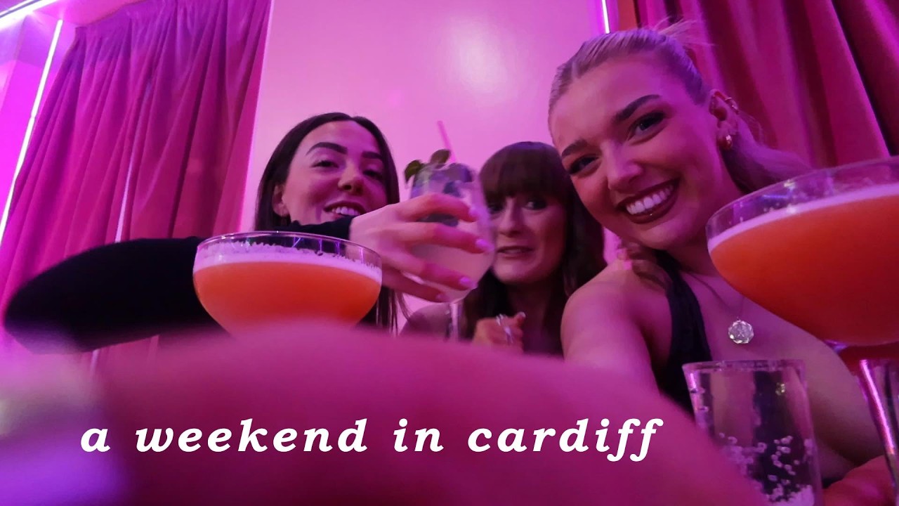 weekend in cardiff (absolute chaos)