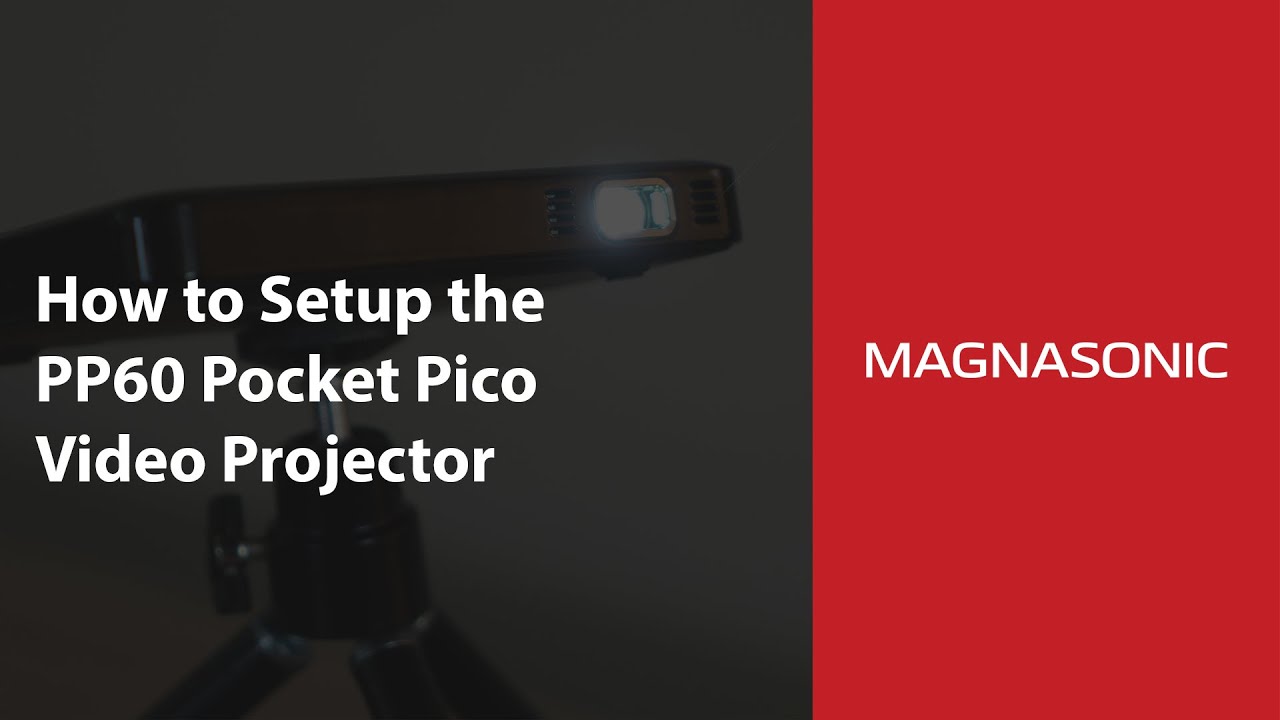 How to Use the Magnasonic PP60 Pocket Pico Video Projector