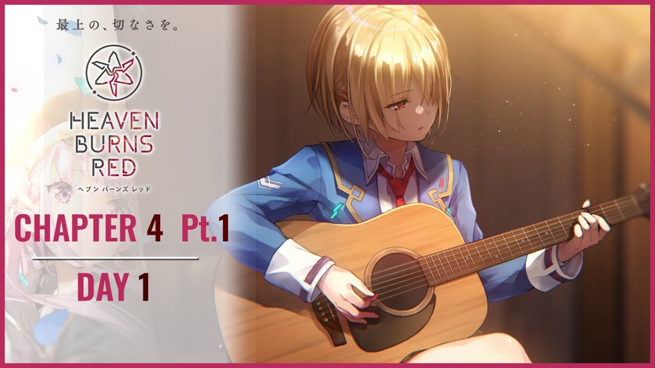 [Heaven Burns Red] Chapter 4 - Day  1 English Sub (Contain Spoilers)