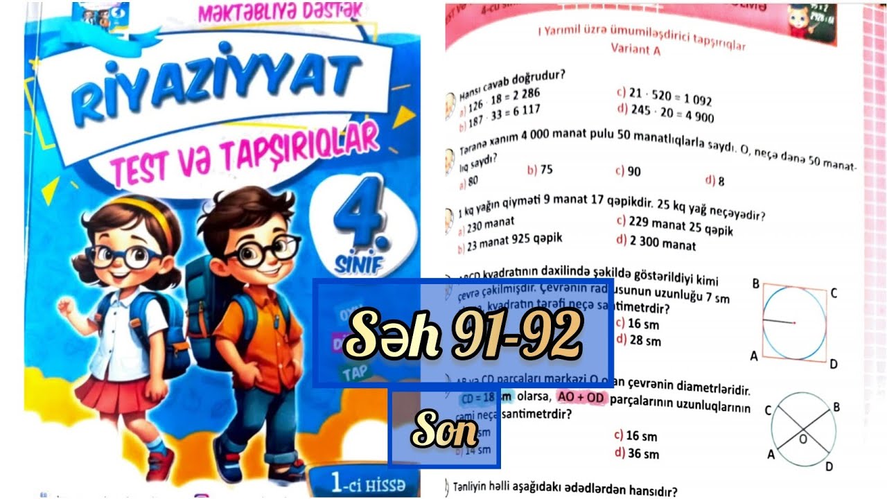 4-cü sinif Riyaziyyat Körpü səh 91,92. 1-ci hissənin sonu. 1-ci yarımil ümumiləşdirici tapşırıqlar