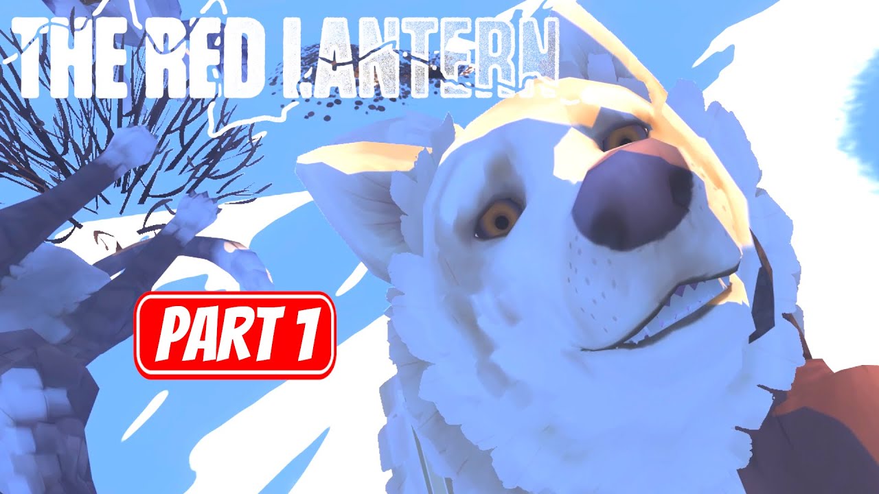 THE RED LANTERN |  Part 1 Gameplay Walkthrough No Commentary FULL GAME