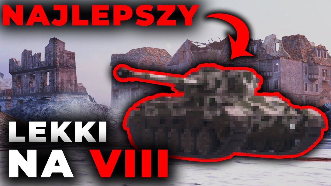 Najlepszy lajt na VIII tierze...