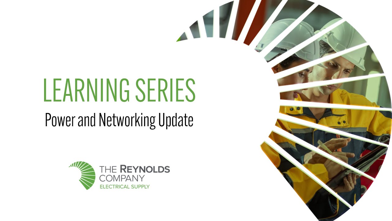 Power and Networking Update | The Reynolds Company