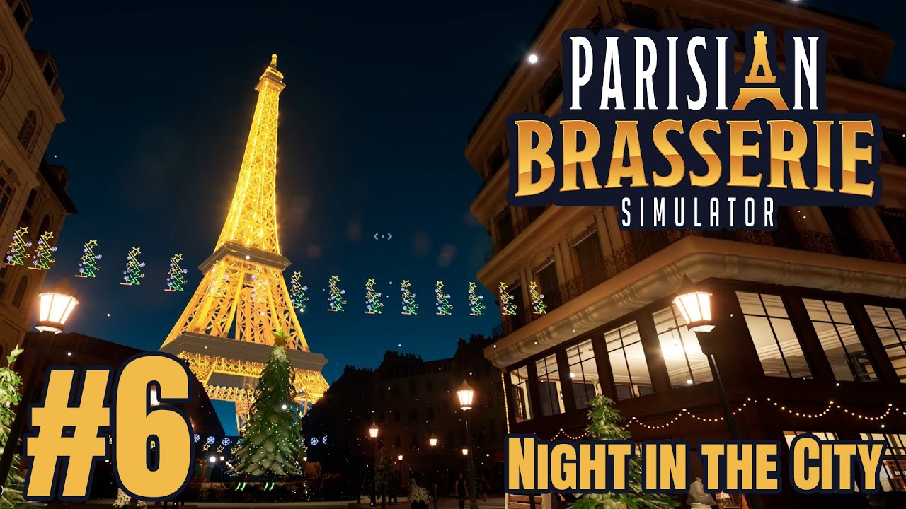 Parisian Brasserie Simulator - Let's Play | Episode 6