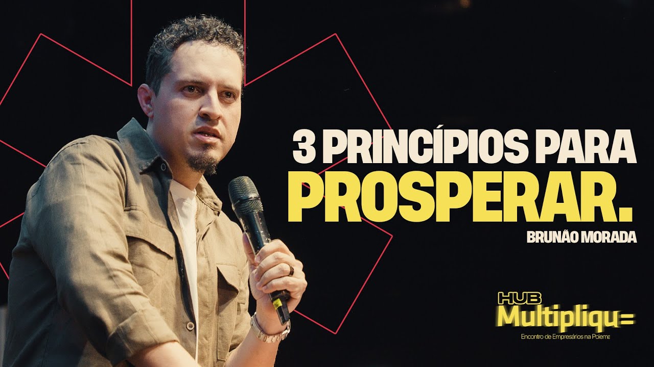 PRINCÍPIOS ANTES DE NEGÓCIOS | BRUNÃO MORADA