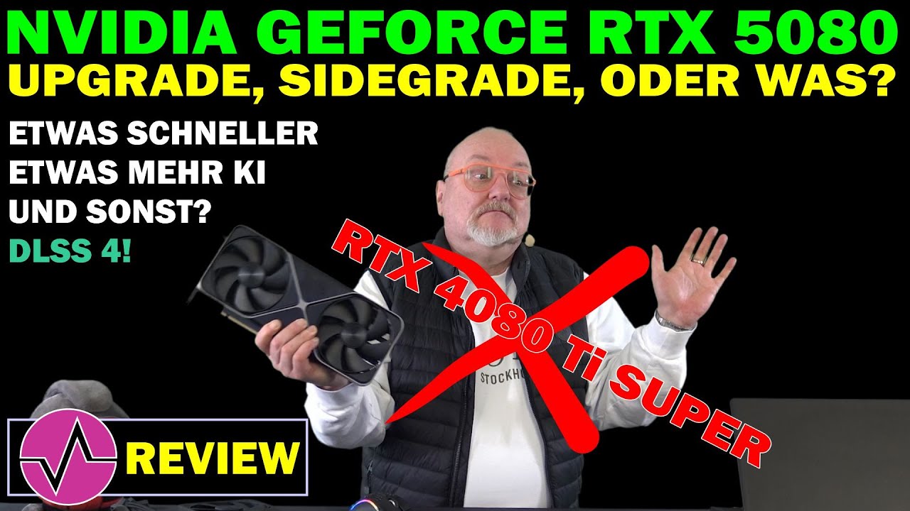 NVIDIA GeForce RTX 5080 Founders Edition im Test - GeForce RTX 4080 Ti Super mit Blackwell-Genen