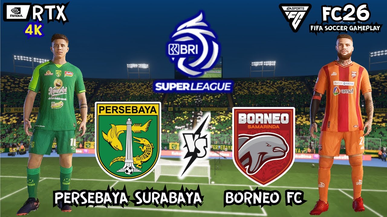 FC26 - PERSEBAYA SURABAYA vs BORNEO FC - BRI SUPER LEAGUE 2025/26