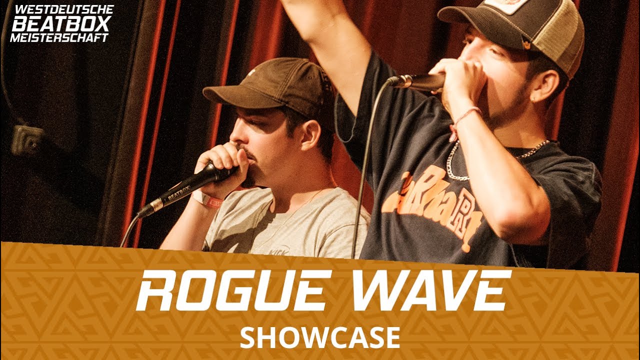 ROGUE WAVE SHOWCASE (River & Colaps) | West German Beatbox Championship 2022