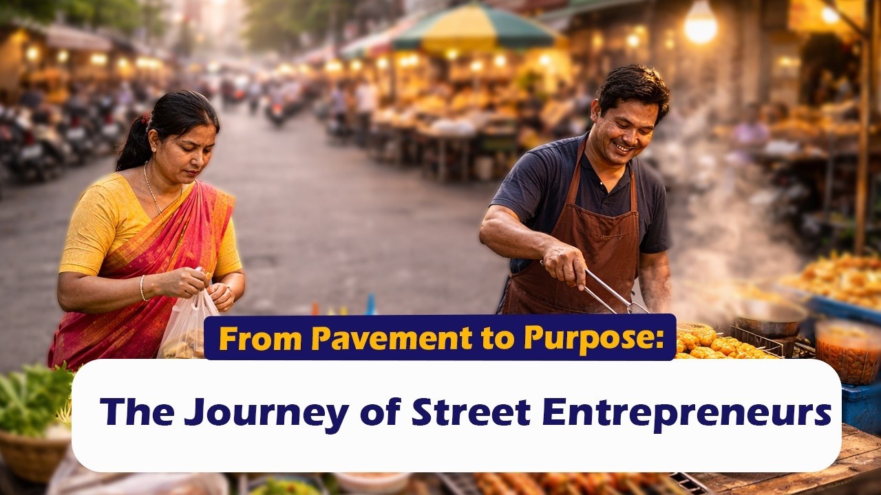 From Pavement to Purpose: The Journey of Street Entrepreneurs
